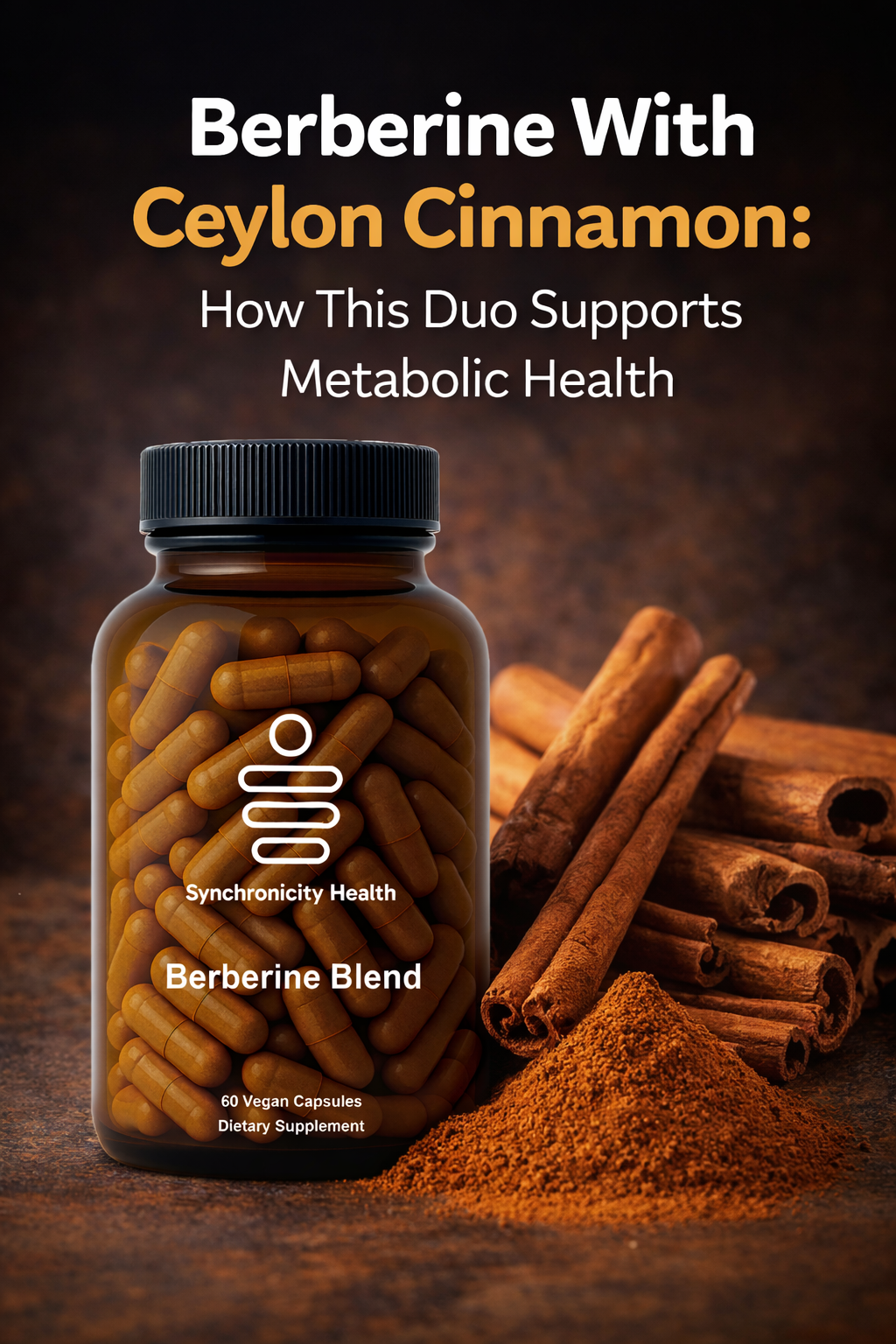 Berberine With Ceylon Cinnamon: How This Duo Supports Metabolic Health