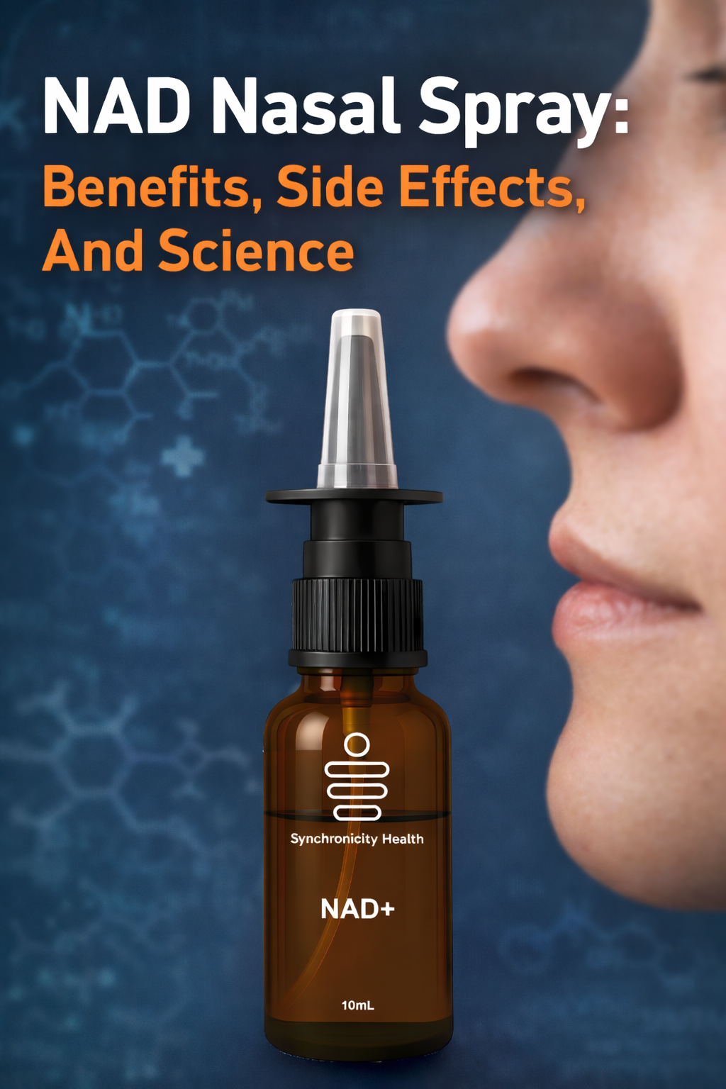 NAD Nasal Spray: Benefits, Side Effects, And Science
