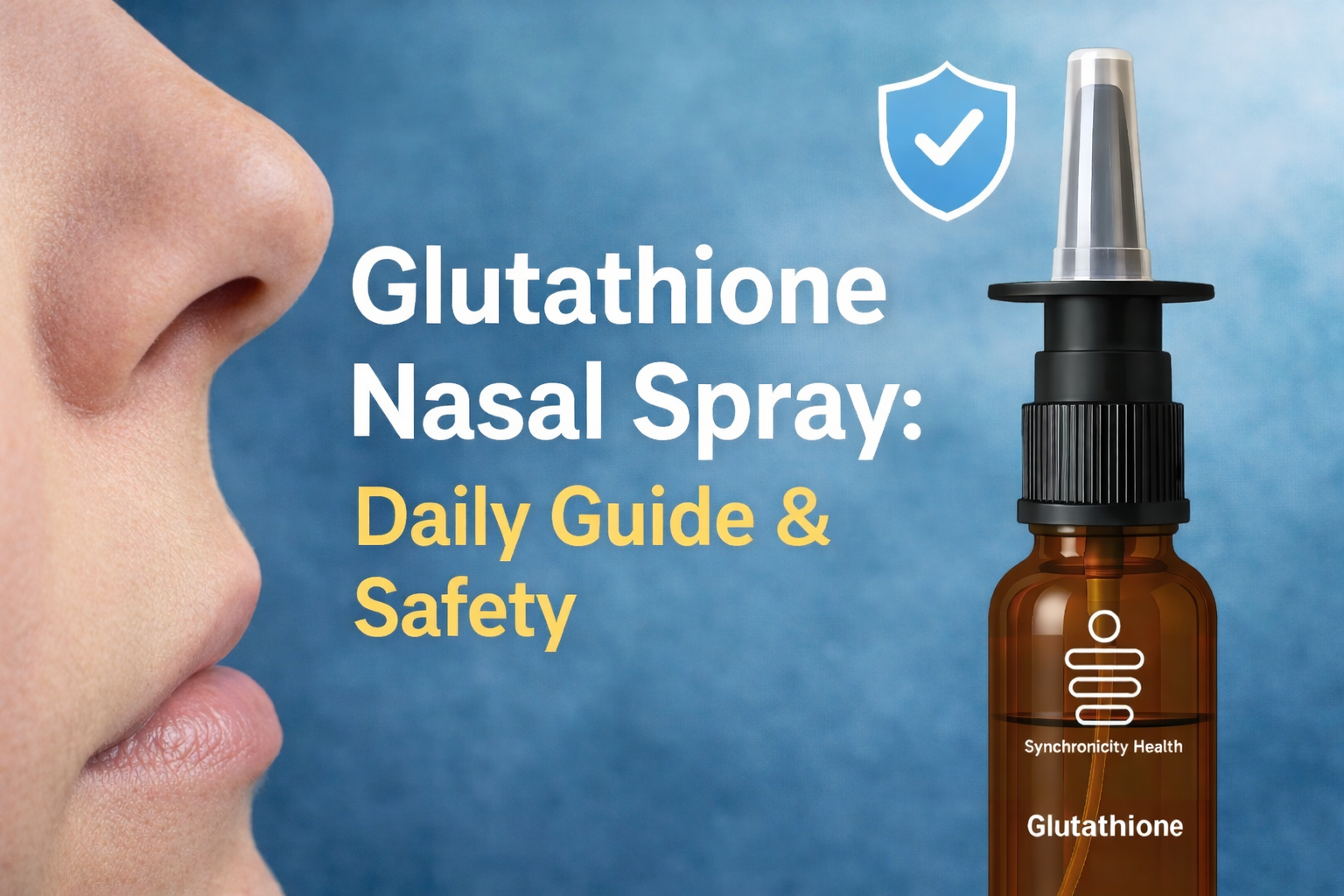 Glutathione Nasal Spray: Daily Guide & Safety