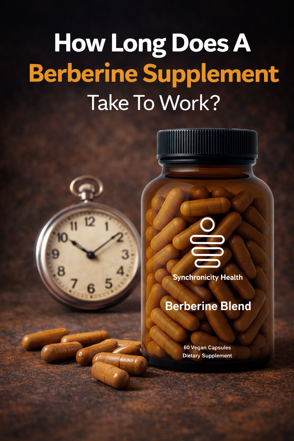 How Long Does A Berberine Supplement Take To Work?