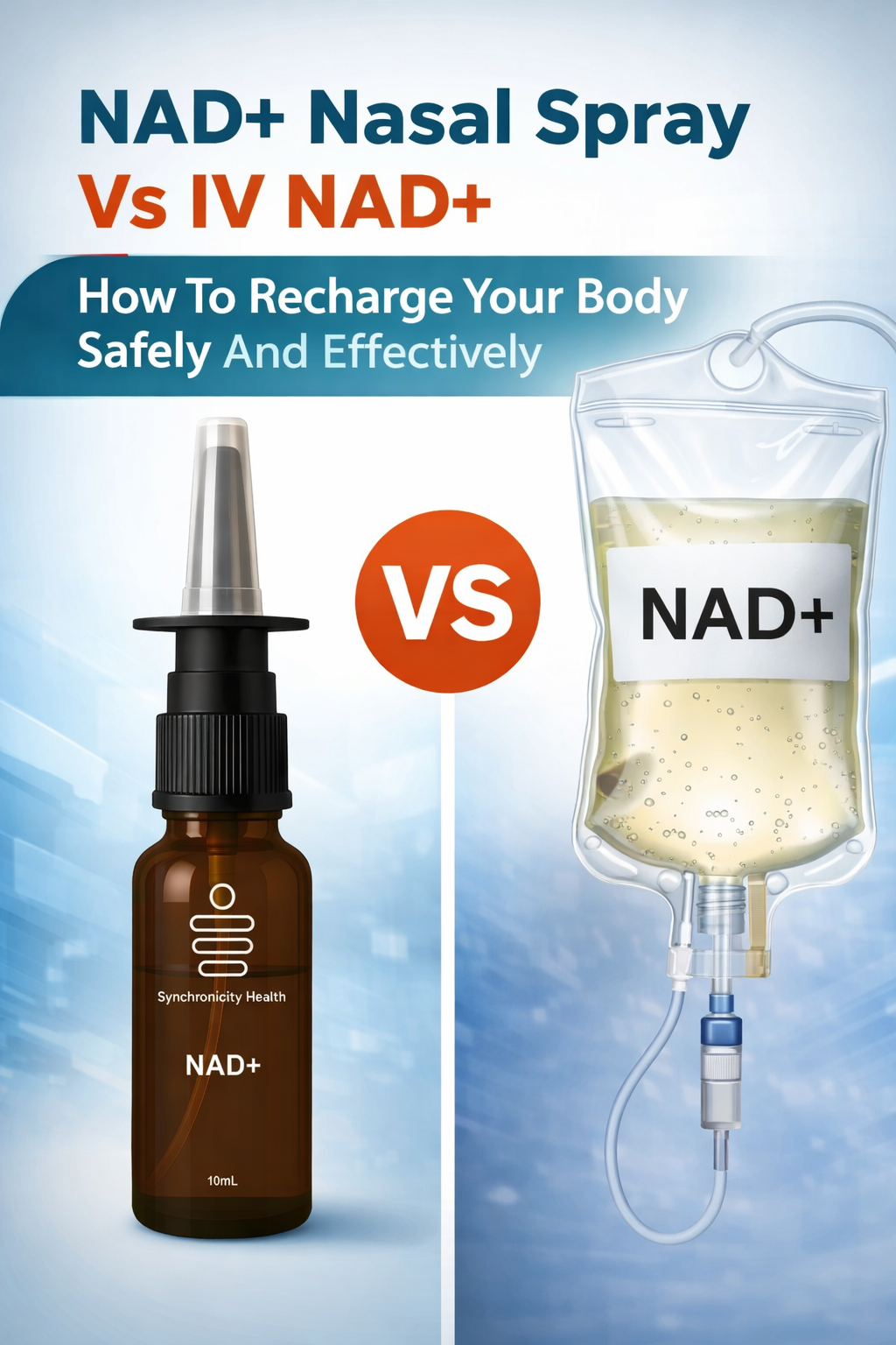 NAD+ Nasal Spray Vs IV NAD+: How To Recharge Your Body Safely And Effectively