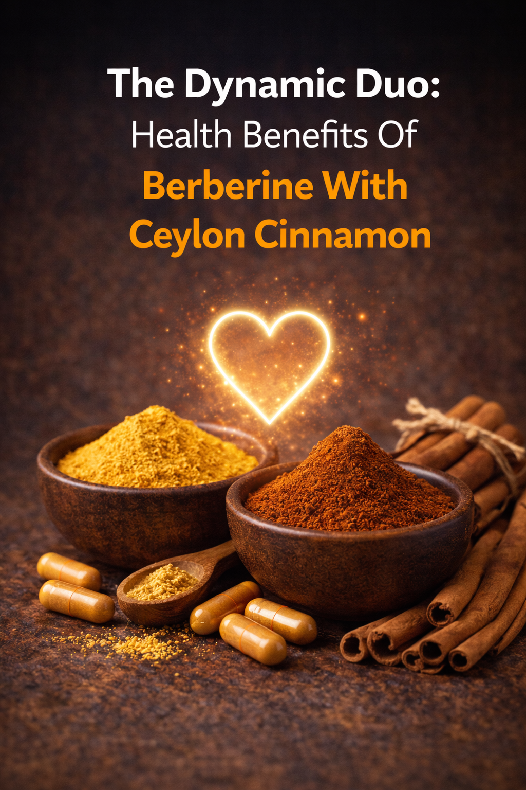 The Dynamic Duo: Health Benefits Of Berberine With Ceylon Cinnamon